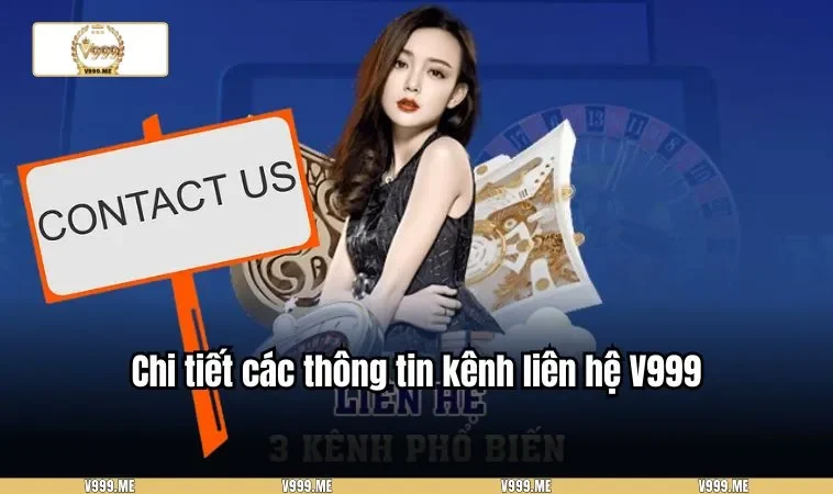 Liên Hệ V999 3361 Chi tiết các thông tin kênh liên hệ V999